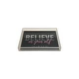 Believe in Yourself | Vanity Tray