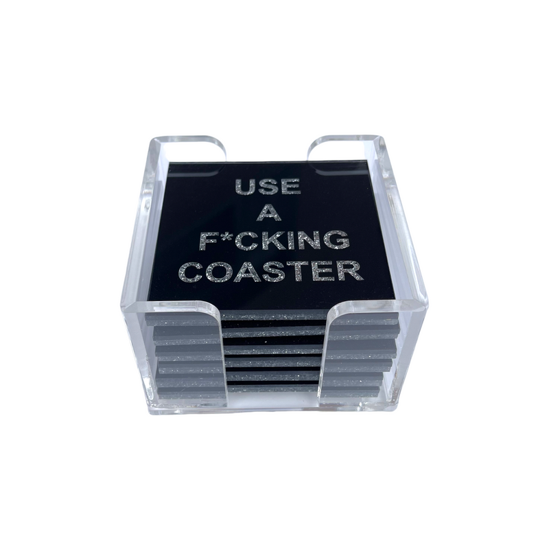 black acrylic coaster set with silver sparkle says Use A F*cking Coaster
