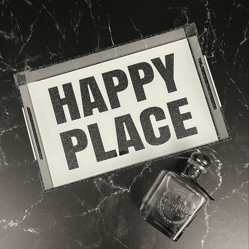 HAPPY PLACE TRAY