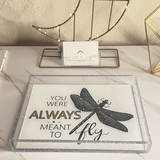 YOU WERE ALWAYS MEANT TO FLY VANITY TRAY